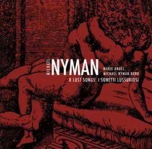 Michael Nyman – 8 Lust Songs - Музыка без которой я бы не стал тем, кем стал